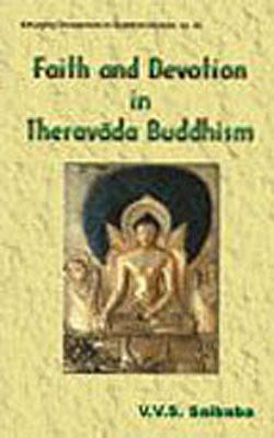 Faith and Devotion in Theravada Buddhism