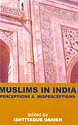 Muslims in India - Perceptions and Misperceptions