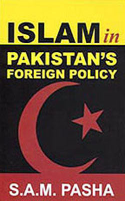 Islam in Pakistan's Foreign Policy