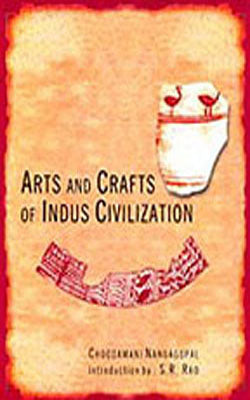 Arts and Crafts of Indus Civilization
