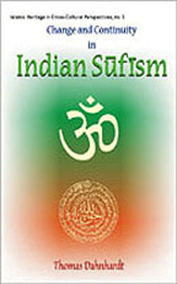 Change and Continuity in Indian Sufism