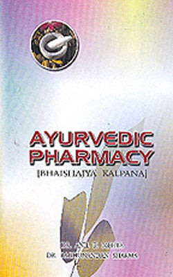 Ayurvedic Pharmacy  (Bhaishajya Kalpana)