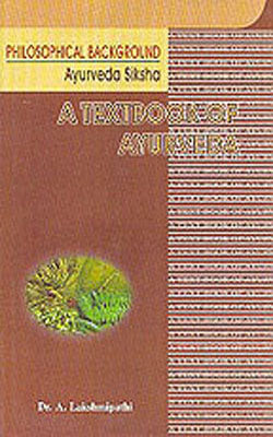 A Textbook of Ayurveda - Philosophical Background