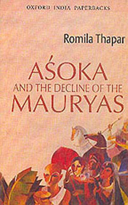 Asoka and the Decline of the Mauryas