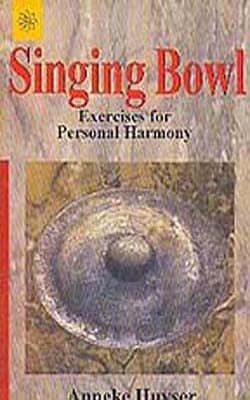 Singing Bowl - Exercises for Personal Harmony