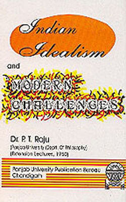 Indian Idealism and Modern Challenges