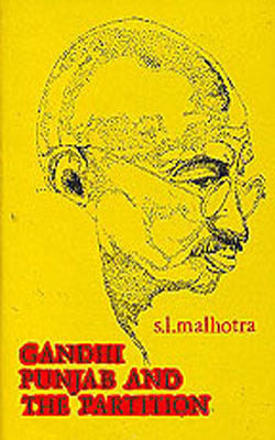 Gandhi,  Punjab and The Partition