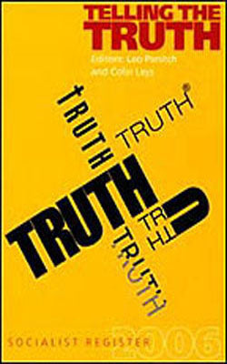 Telling the Truth  -  Socialist Register 2006