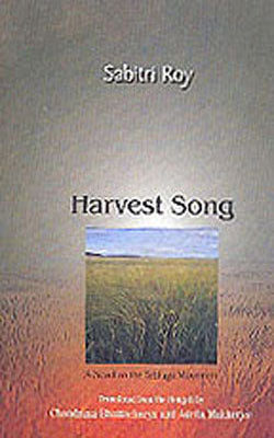 Harvest Song - A Novel on the Tebhaga Movement