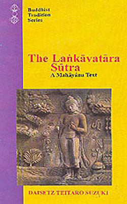 The Lankavatara Sutra - A Mahayana Text