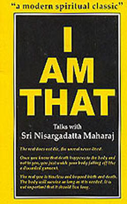 I Am That - Talks with Sri Nisargadatta Maharaj