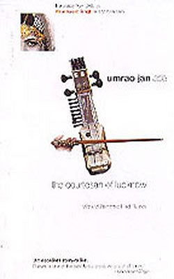 Umrao Jan Ada - The Courtesan of Lucknow