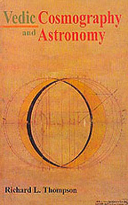 Vedic Cosmography and Astronomy
