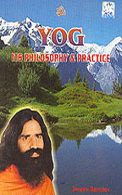 Yog - Its Philosophy & Practice  : ILLUSTRATED