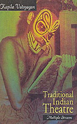 Traditioinal Indian Theatre  -  Multiple Streams