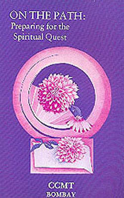 On the Path - Preparing for the Spiritual Quest