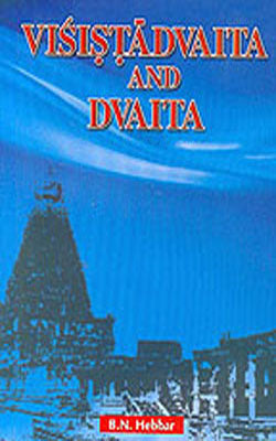 Visistadvaita and Dvaita