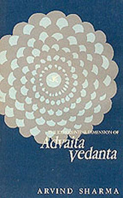 The Experiential Dimension of Advaita Vedanta