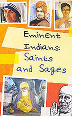 Eminent Indians:  SAINTS and SAGES