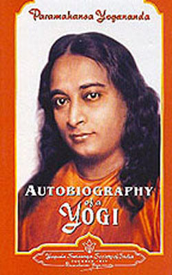 Autobiography of a Yogi  - Complete and Unabridged