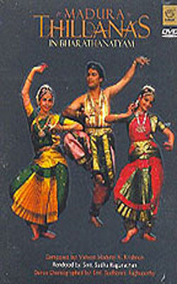 Thillanas in Bharathanatyam  (DVD)