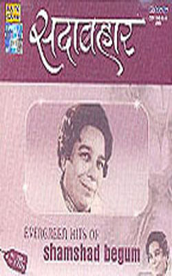 Evergreen Hits of Shamshad Begum  (2 CD Pack)