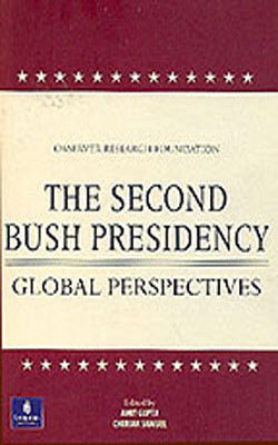 The Second Bush Presidency - Global Perspectives