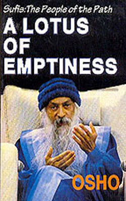 A Lotus of Emptiness  -  Sufis: The People of the Path