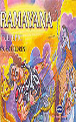 Ramayana - The Epic : For Children