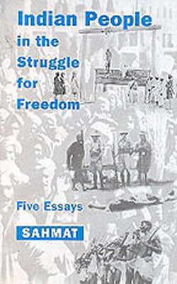 Indian People in the Struggle for Freedom
