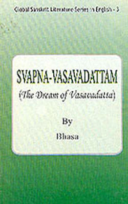 Svapna-Vasavadatta (The Dream of Vasavadatta)