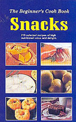 The Beginner's Cook Book - SNACKS