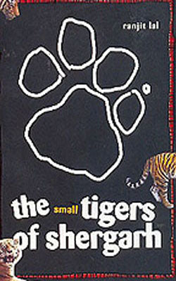 The Small Tigers of Shergarh