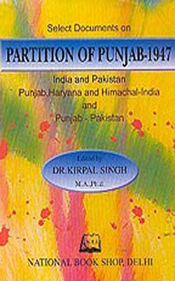 Partition of Punjab - 1947:  Select Documents