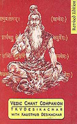 Vedic Chant Companion  -  Mantra - Siksa - Mitram