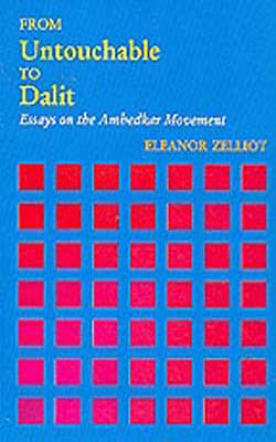 From Untouchable to Dalit - Essays on the Ambedkar Movement