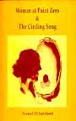 Women at point Zero and The circling song