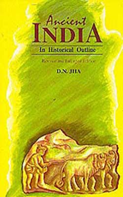 Ancient India - In Historical Outline