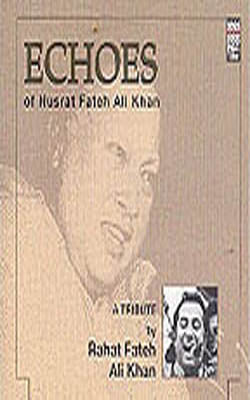 Echoes of Nusrat Fateh Ali Khan     (MUSIC CD)
