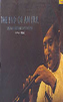 The End of An Era - Ustad Bismillah Khan 1916-2006     (4 - CD Album)