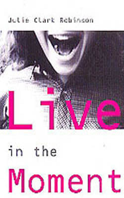 Live in the Moment