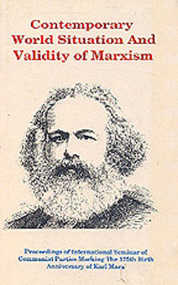 Contemporary World Situation And Validity of Marxism