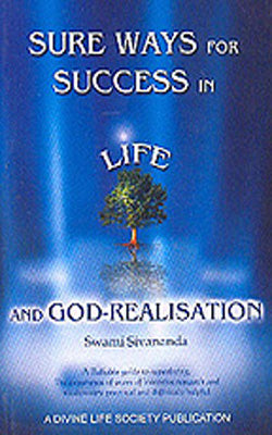 Sure Ways For Success in Life and God-Realisation