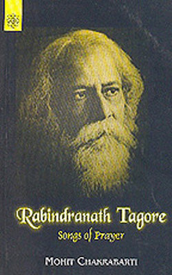 Rabindranath Tagore - Songs of Prayer