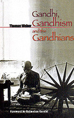 Gandhi, Gandhism and the Gandhians