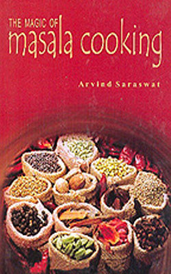 The Magic of Masala Cooking