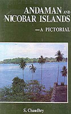 Andaman And Nicobar Islands - A Pictorial