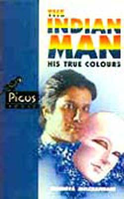 The Indian Man - His True Colors