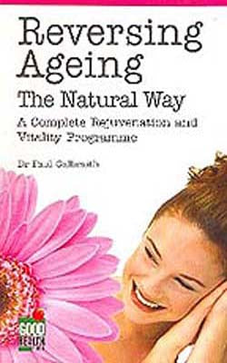 Reversing Ageing  - The Natural Way
