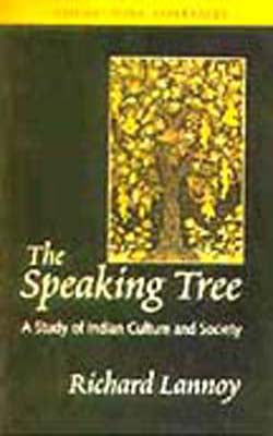 The Speaking Tree - A Study of Indian Culture and Society